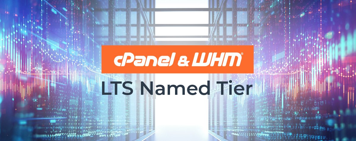 cPanel & WHM - LTS Named Tier