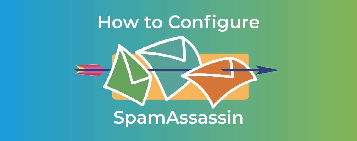 How to configure SpamAssassin