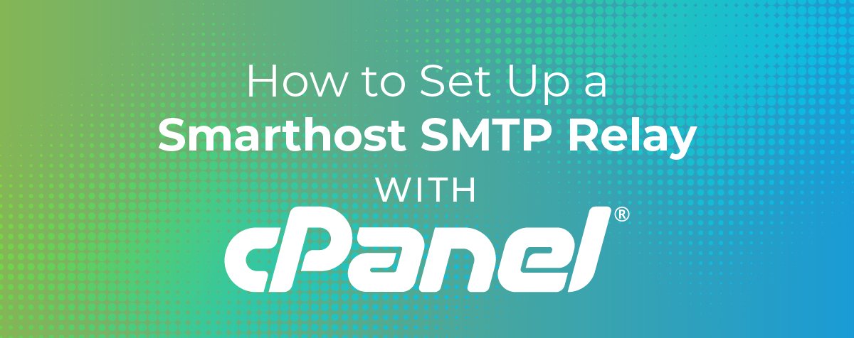 How to set up a smarthost SMTP relay