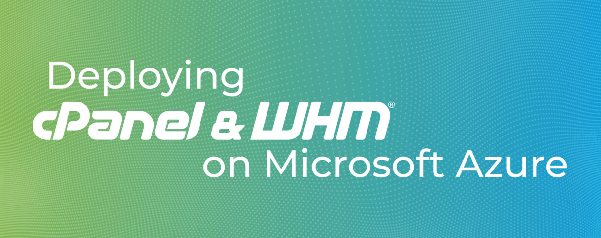Deploying cPanel & WHM on Microsoft Azure