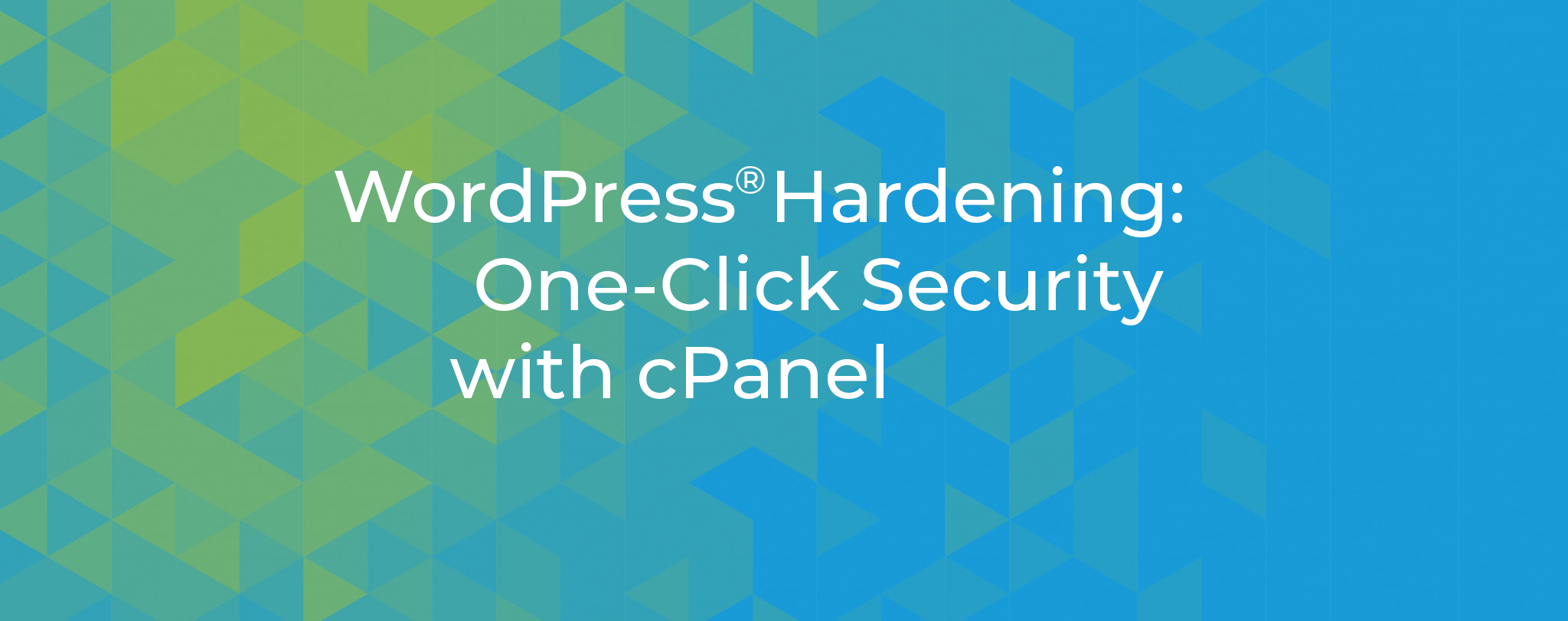 WordPress hardening | cPanel Blog