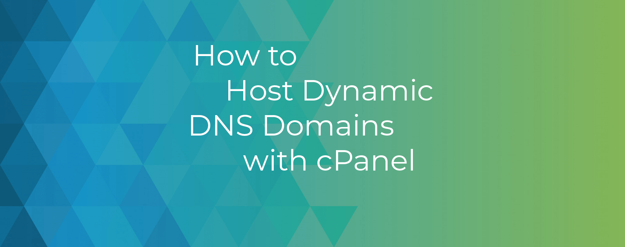 How to Host Dynamic DNS Domains with cPanel