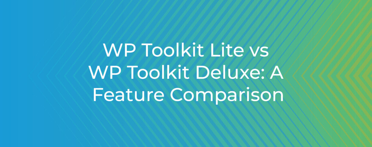 WP Toolkit Lite Deluxe Comparison