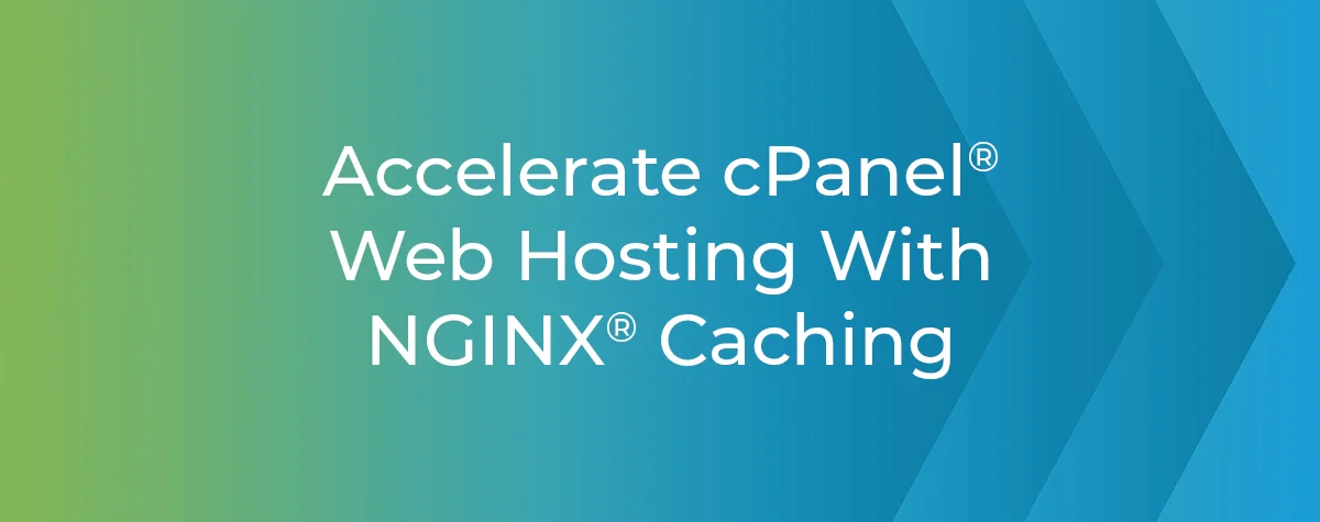 Accelerate cPanel web hosting with NGINX caching